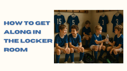 Easing Locker Room Tensions: Helping Your 10-Year-Old Build Friendly Teammate Relationships