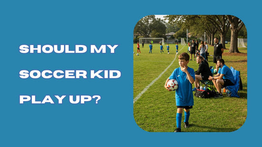 Should My Soccer Kid Play Up Lessons from the U9 Sidelines