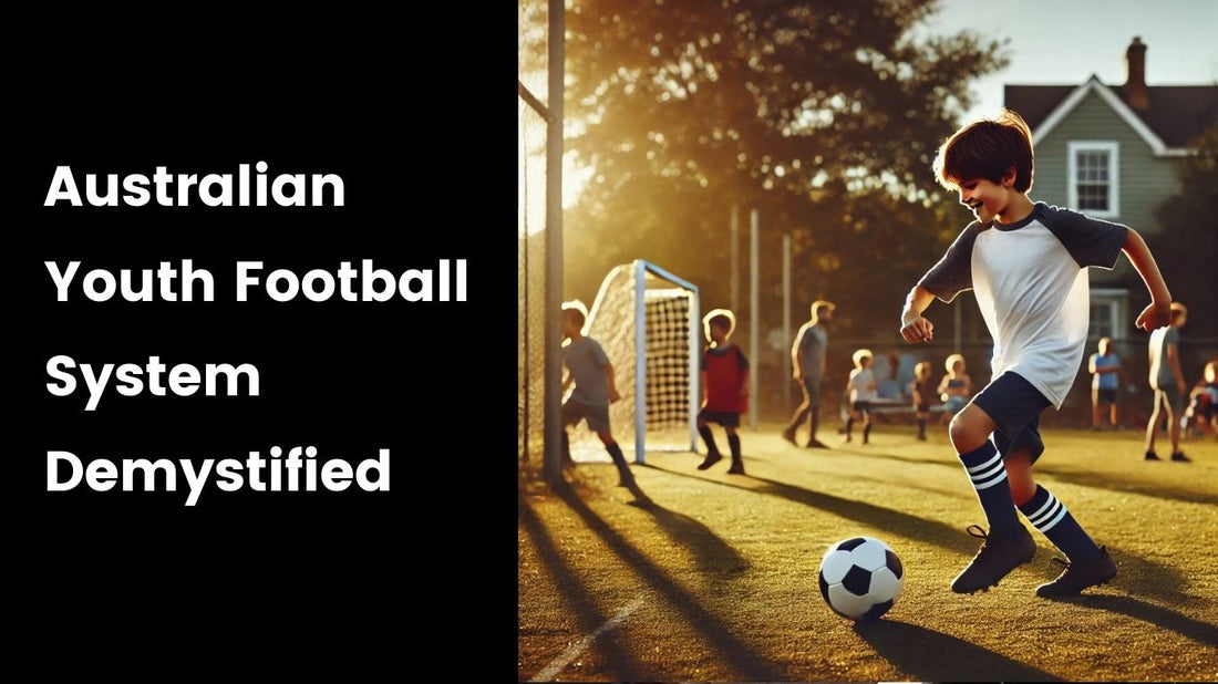 Australian Youth Football System Demystified: From Community Clubs to National Teams - soccergearforkids