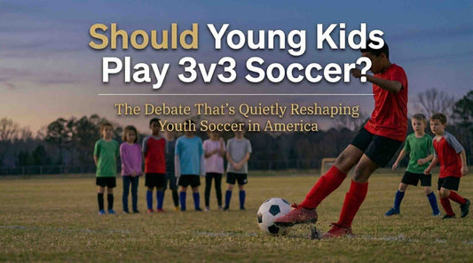 Should Young Kids Play 3v3 Soccer? The Debate That's Quietly Reshaping Youth Soccer in America - soccergearforkids