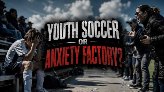 The $10,000 Question: Is Youth Soccer Developing Players or Manufacturing Anxiety? - soccergearforkids