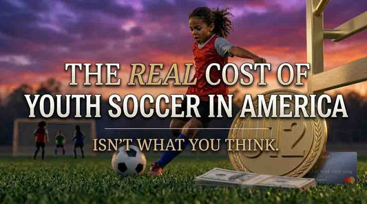 The Real Cost of Youth Soccer in America Isn't What You Think. - soccergearforkids