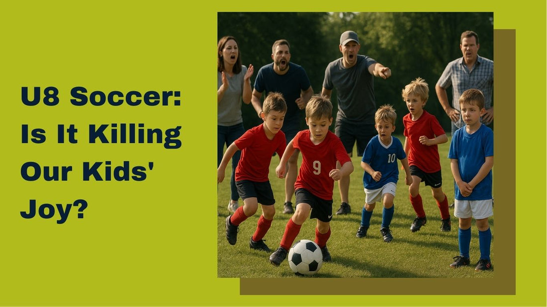U8 Soccer: Is It Killing Our Kids' Joy? - soccergearforkids