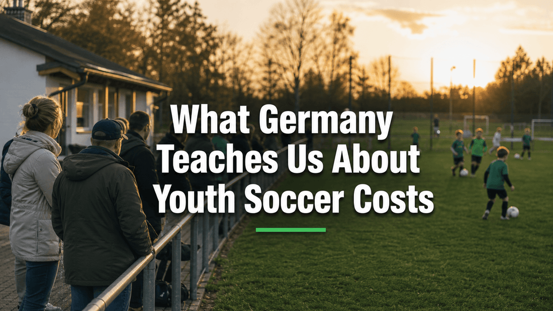 What Germany Teaches Us About Youth Soccer Costs - soccergearforkids