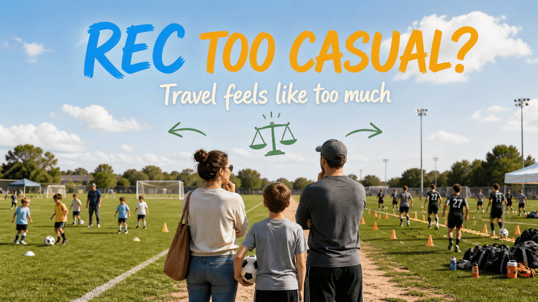 What If Rec Is Too Casual but Travel Feels Like Too Much? - soccergearforkids