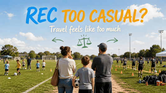 What If Rec Is Too Casual but Travel Feels Like Too Much? - soccergearforkids