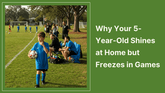 Why Your 5-Year-Old Plays Like Messi at Home But Freezes During Games (And Why That's Actually Perfect) - soccergearforkids